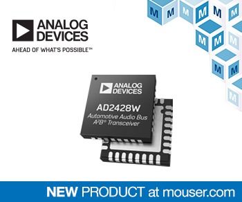 贸泽电子备货Analog Devices AD242x汽车音频总线收发器，助力多麦克风应用创新设计